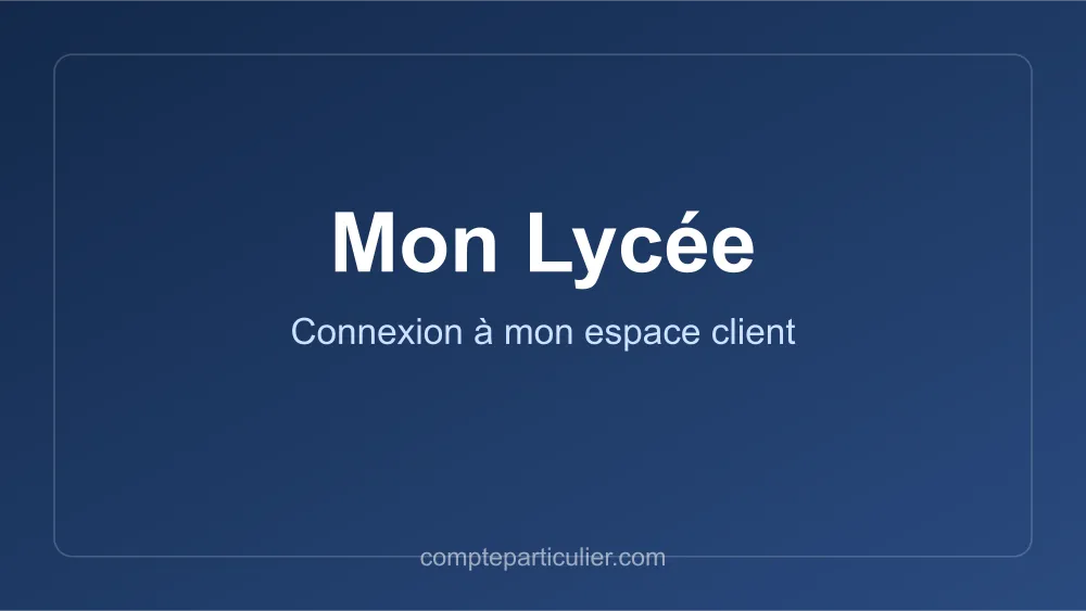 Connexion à mon espace Mon Lycée sur monlycee.net