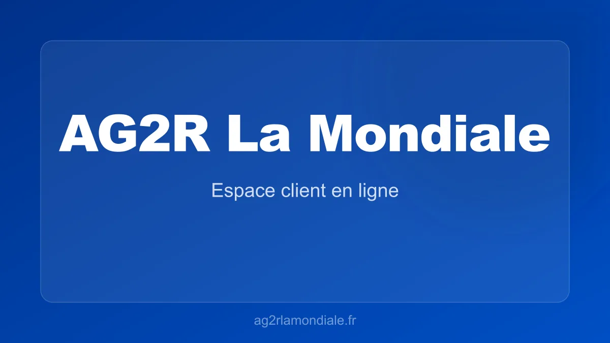 AG2R La Mondiale espace client assurance prévoyance