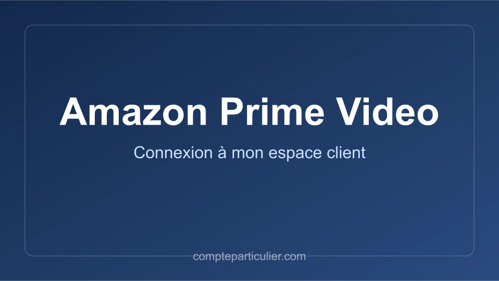 Gestion de l'abonnement Amazon Prime Video