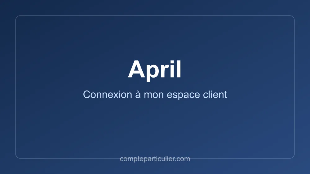 Accès à l'espace client April