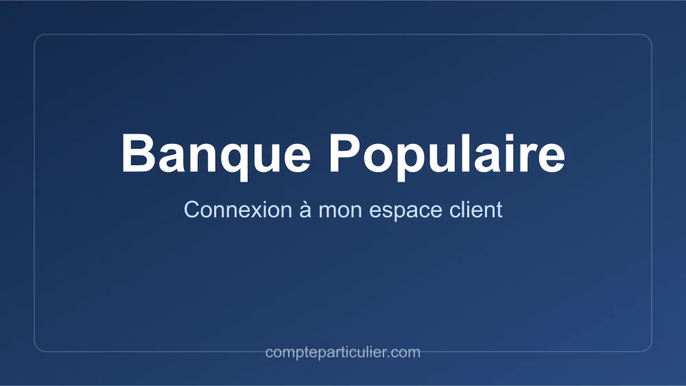 Banque Populaire espace client banque
