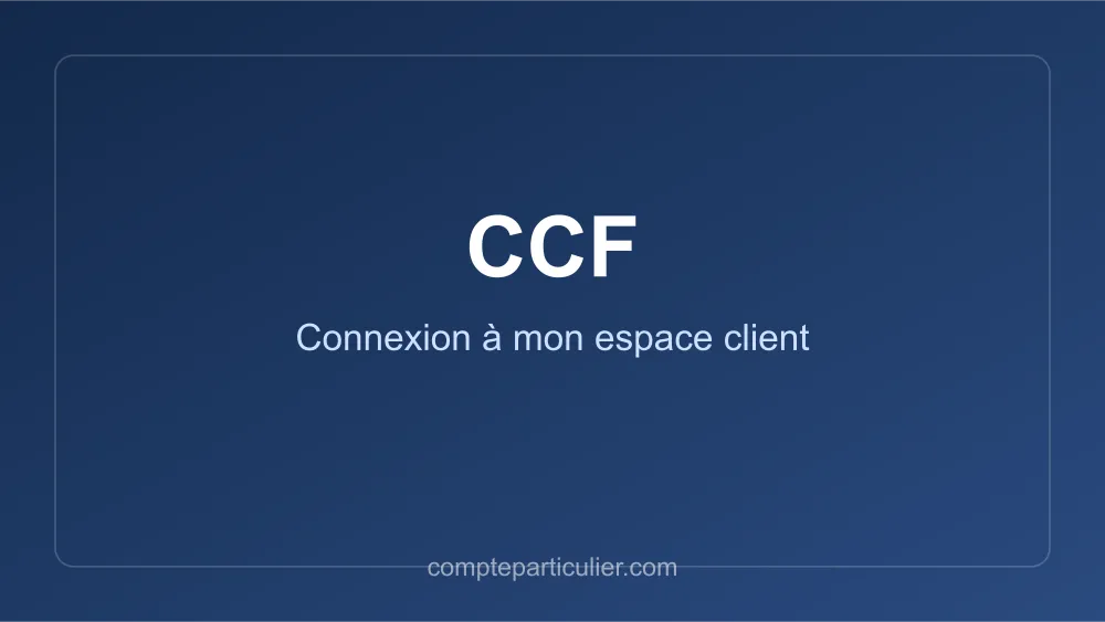 Visuel : accéder à mon espace client CCF