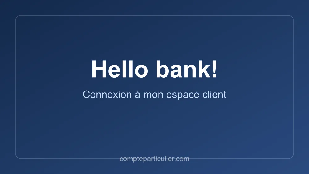 Espace client Hello bank! gestion de compte bancaire