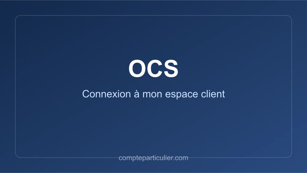 Accès à l'espace client OCS
