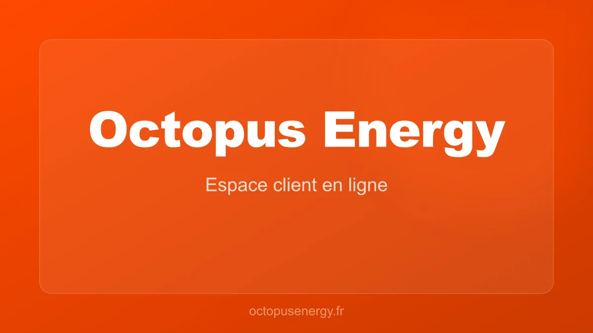 Octopus Energy espace client énergie