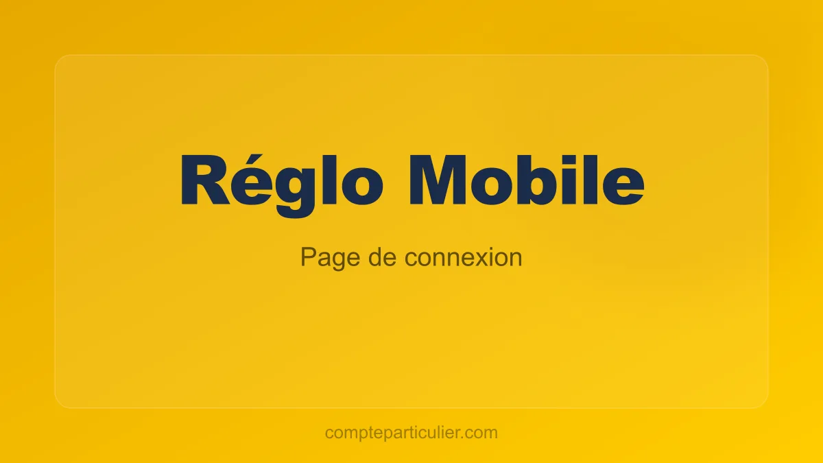 Page de connexion Réglo Mobile