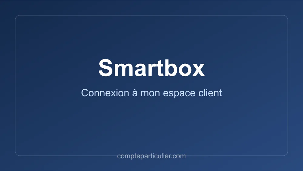 Page de connexion et activation de coffret Smartbox
